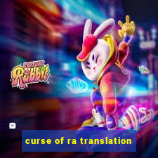 curse of ra translation